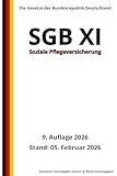 SGB XI - Soziale Pflegeversicherung, 9. Auflage 2026: Die Gesetze der Bundesrepublik Deutschland