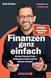 Finanzen ganz einfach: Mit dem Finanztip-Prinzip richtig sparen, klug investieren, gelassen vorsorgen | Das Finanztip Buch zu Altersvorsorge, Aktien, ETFs & Co