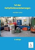 1x1 der Haftpflichtversicherungen: Handbuch für das Underwriting